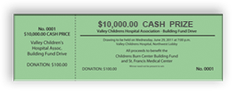 $10,000 Cash Prize - Valley Childrent's Hospital Association - Building Fund Drive - Sample Ticket